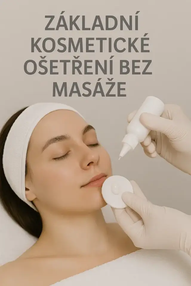 Základní kosmetické ošetření bez masáže